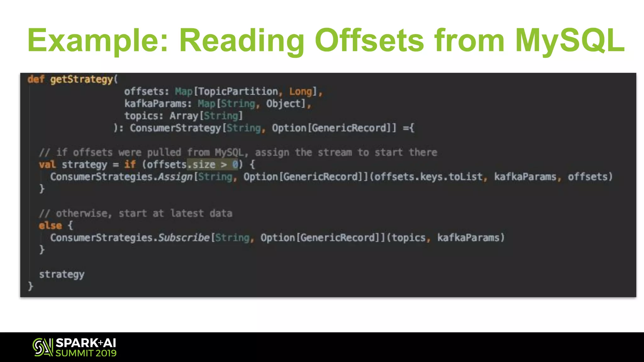 Example: Reading Offsets from MySQL
 