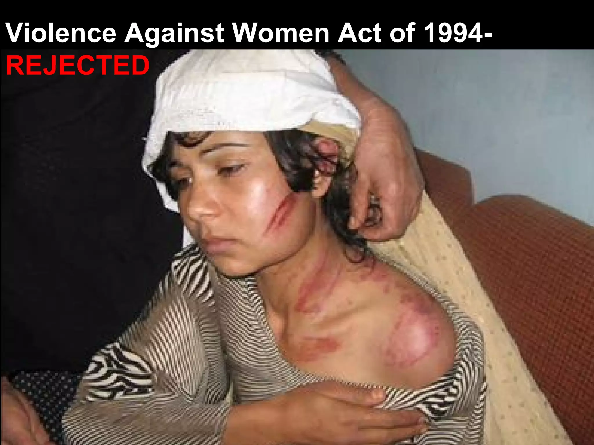 Violence Against Women Act of 1994- REJECTED  