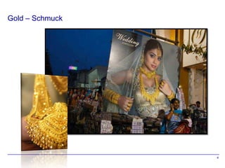 Gold – Schmuck




                 4
 