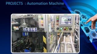PROJECTS : Automation Machine
 