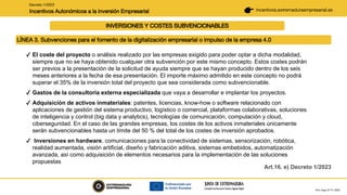 Decreto 1/2023
Incentivos Autonómicos a la inversión Empresarial incentivos.extremaduraempresarial.es
LÍNEA 3. Subvencione...