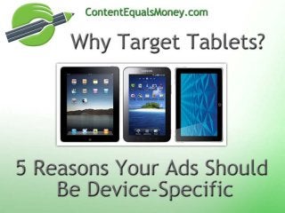 Why Target Tablets? 5 Reasons Your Ads Should Be Device-Specific