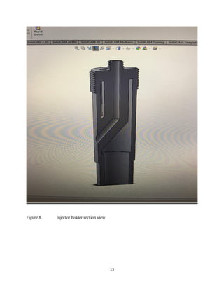 13
Figure 8. Injector holder section view
 