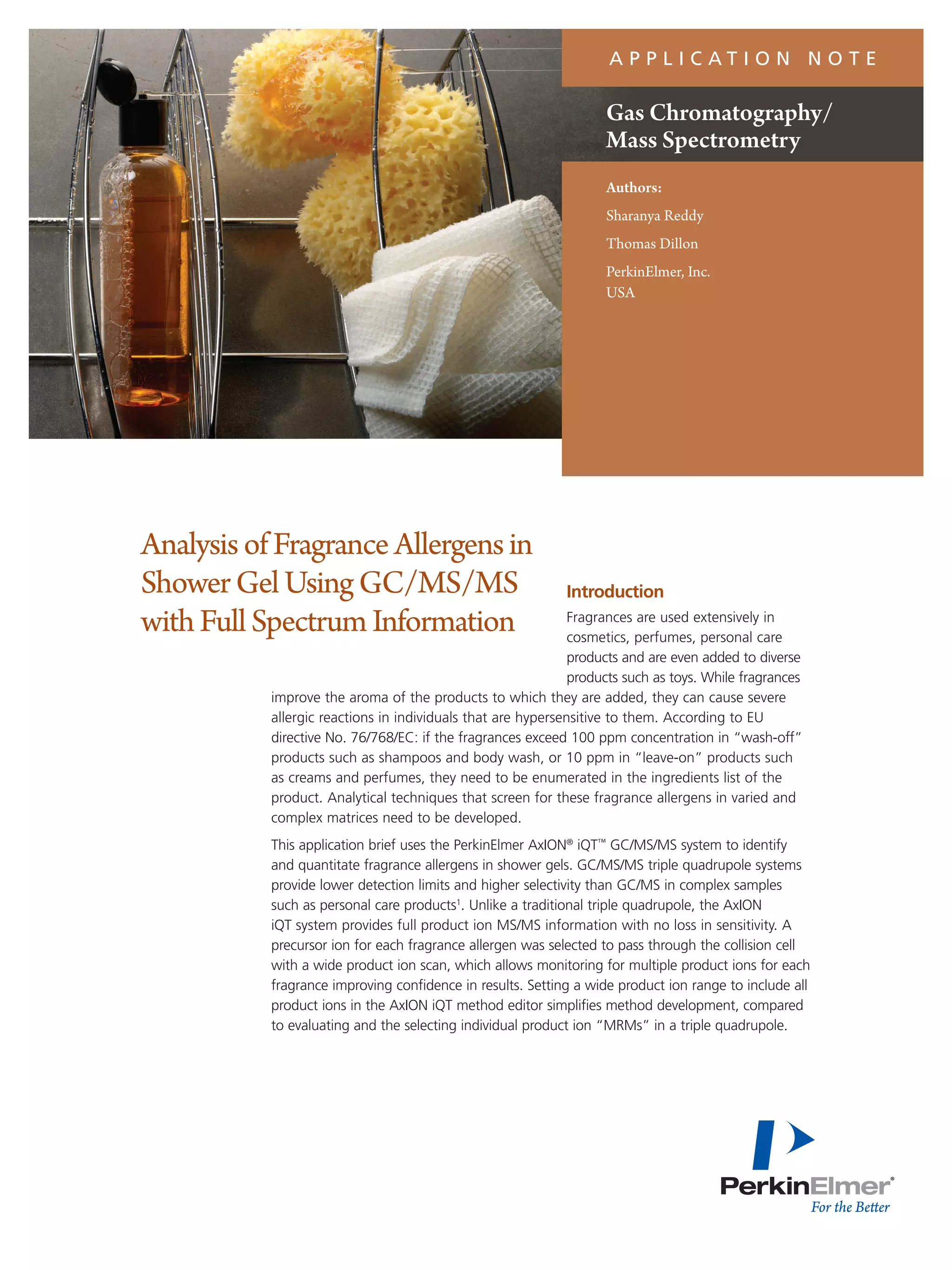 Analysis of Fragrance Allergens in Shower Gel Using GC/MS/MS with Full ...