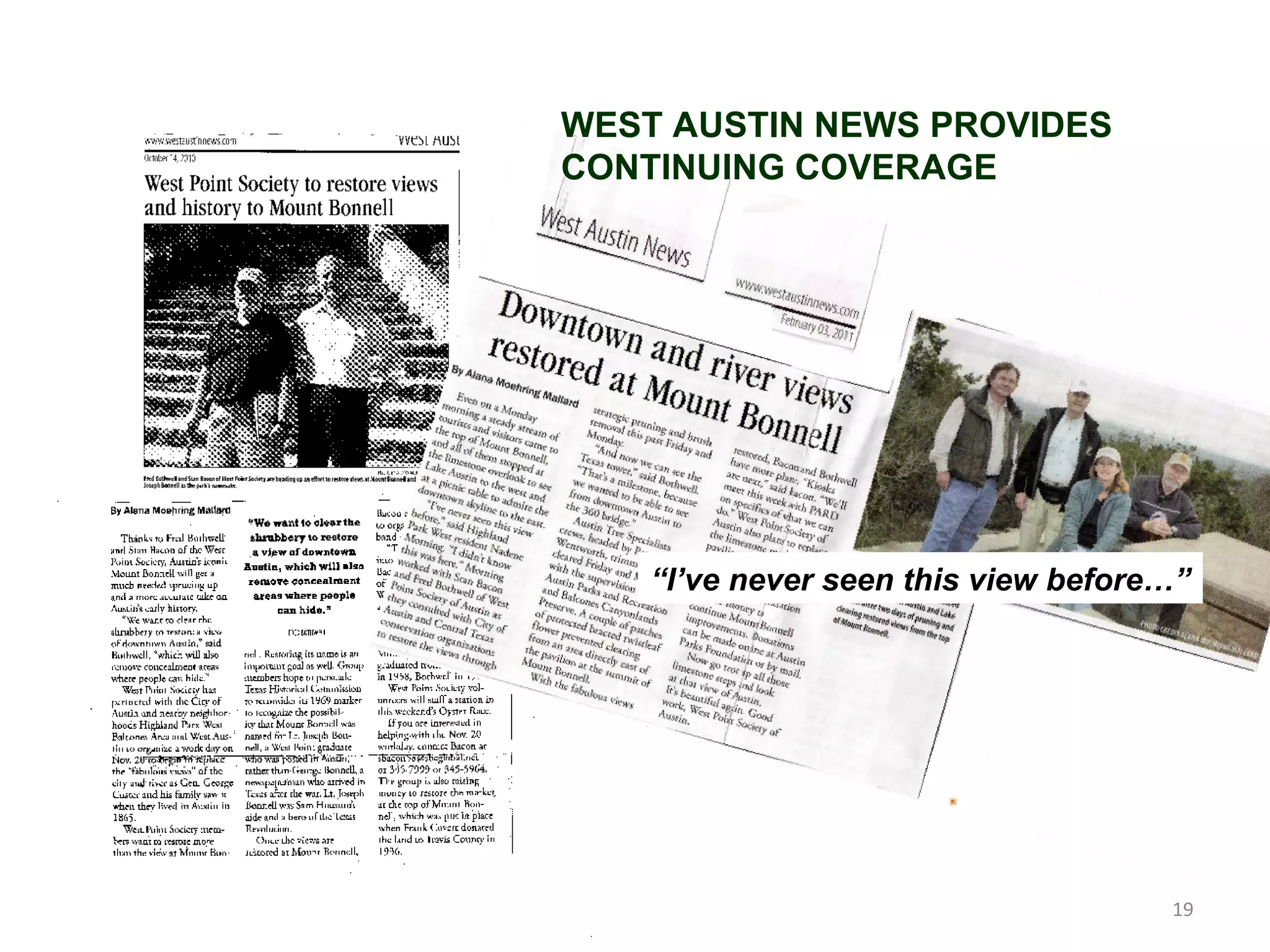 2/09/2011 WEST AUSTIN NEWS PROVIDES  CONTINUING COVERAGE “ I’ve never seen this view before…” 