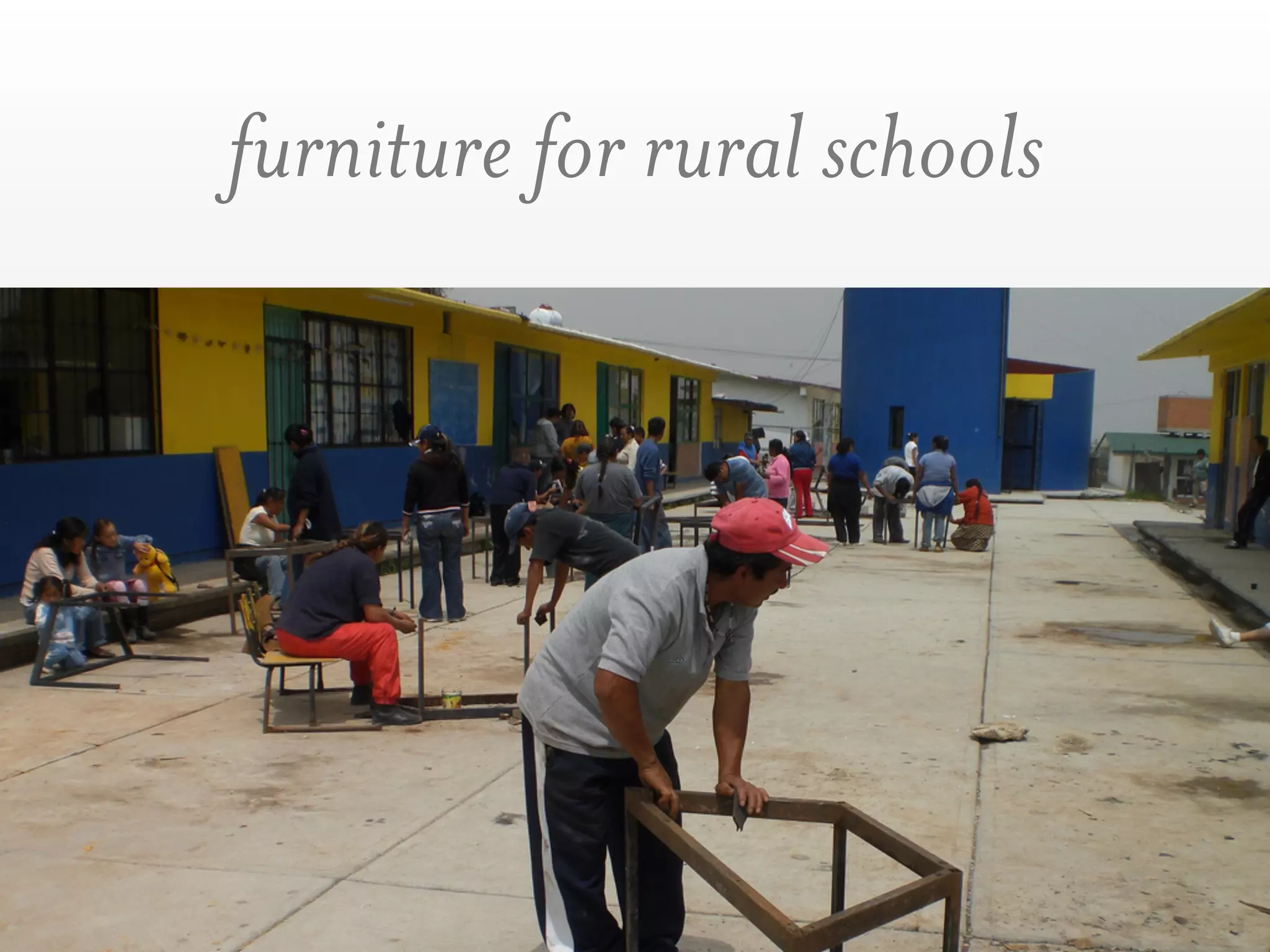 furniture for rural schools
 