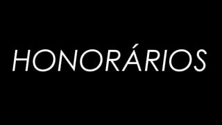 HONORÁRIOS
 