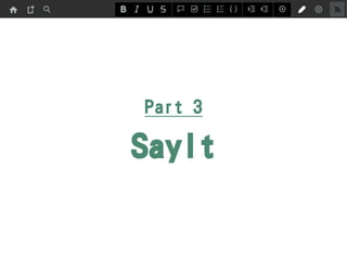 Part 3
SayIt
 