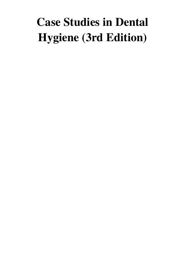 (2012) Case Studies in Dental Hygiene (3rd Edition) (PDF) by Evelyn