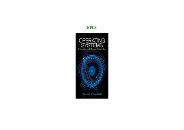 Download Pdf Operating Systems Internals And Design Principles 8t