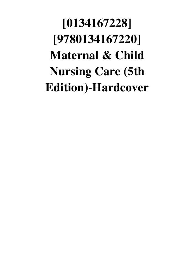 Maternal &amp; Child Nursing Care (5th Edition) Marcia L London eBook
