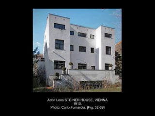 Adolf Loos STEINER HOUSE, VIENNA
1910.
Photo: Carlo Fumarola. [Fig. 32-39]
 