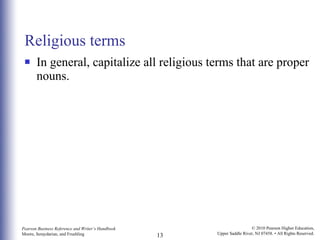 Religious terms In general, capitalize all religious terms that are proper nouns. 