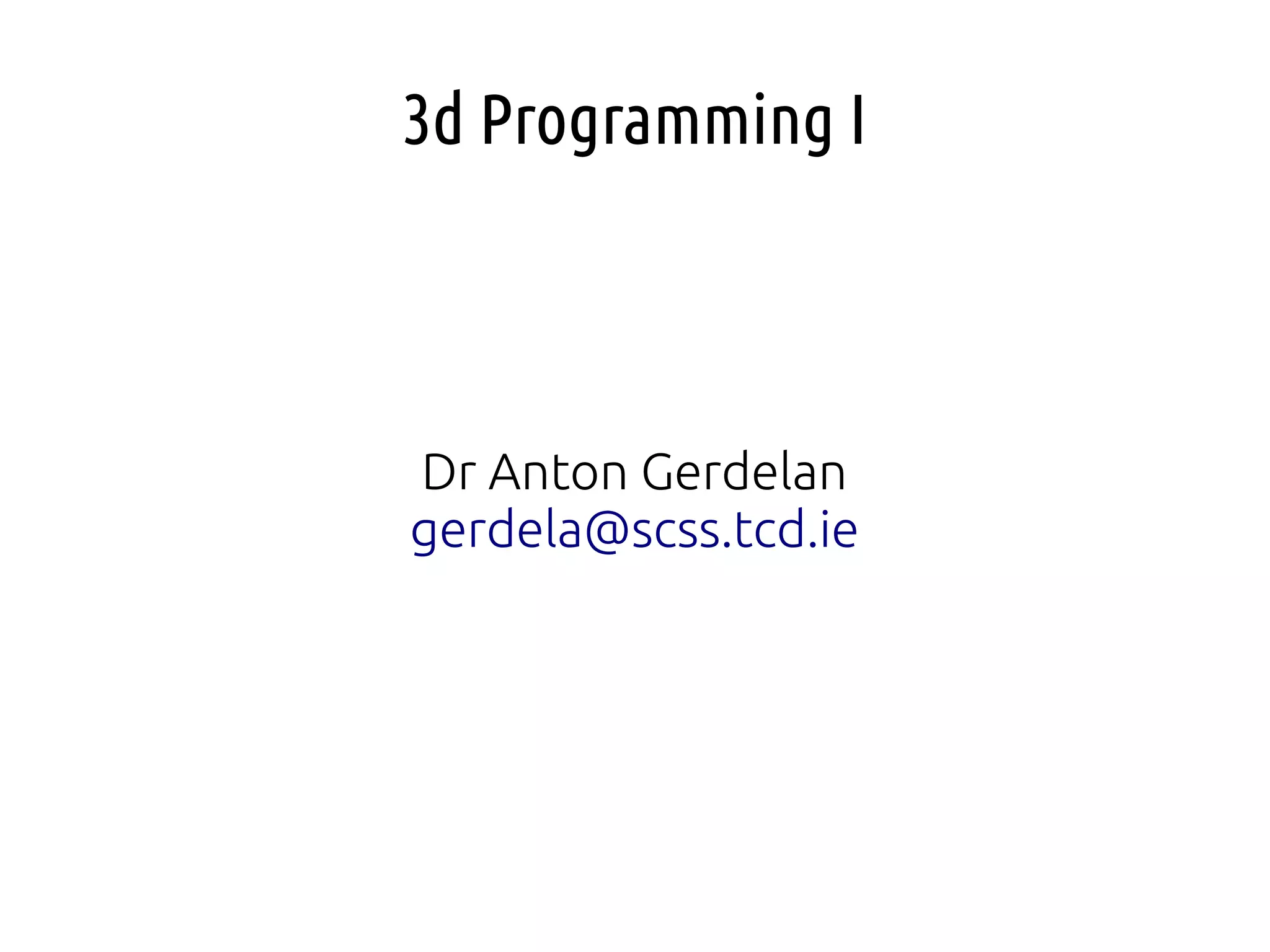 Computer Graphics - Lecture 01 - 3D Programming I | PPT