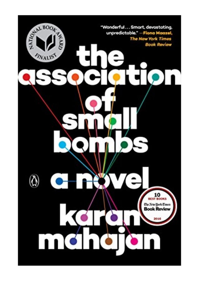 The Association Of Small Bombs Pdf Karan Mahajan A Novel