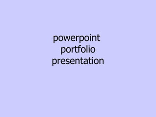 powerpoint  portfolio presentation 