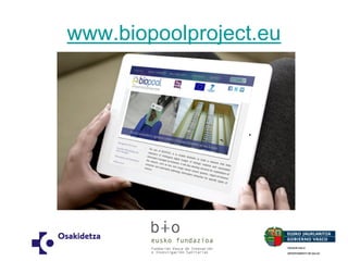 www.biopoolproject.eu 
 