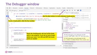 The Debugger window
 