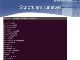 Scripts em runlevel
 