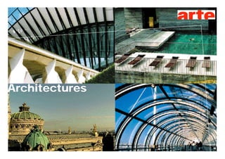 Architectures
 