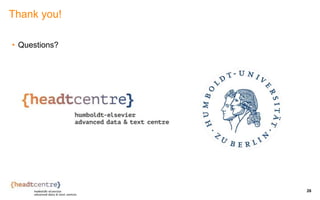 • Questions?
Thank you!
26
 