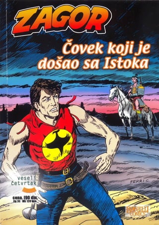 017. ZAGOR - ČOVEK KOJI JE DOŠAO SA ISTOKA