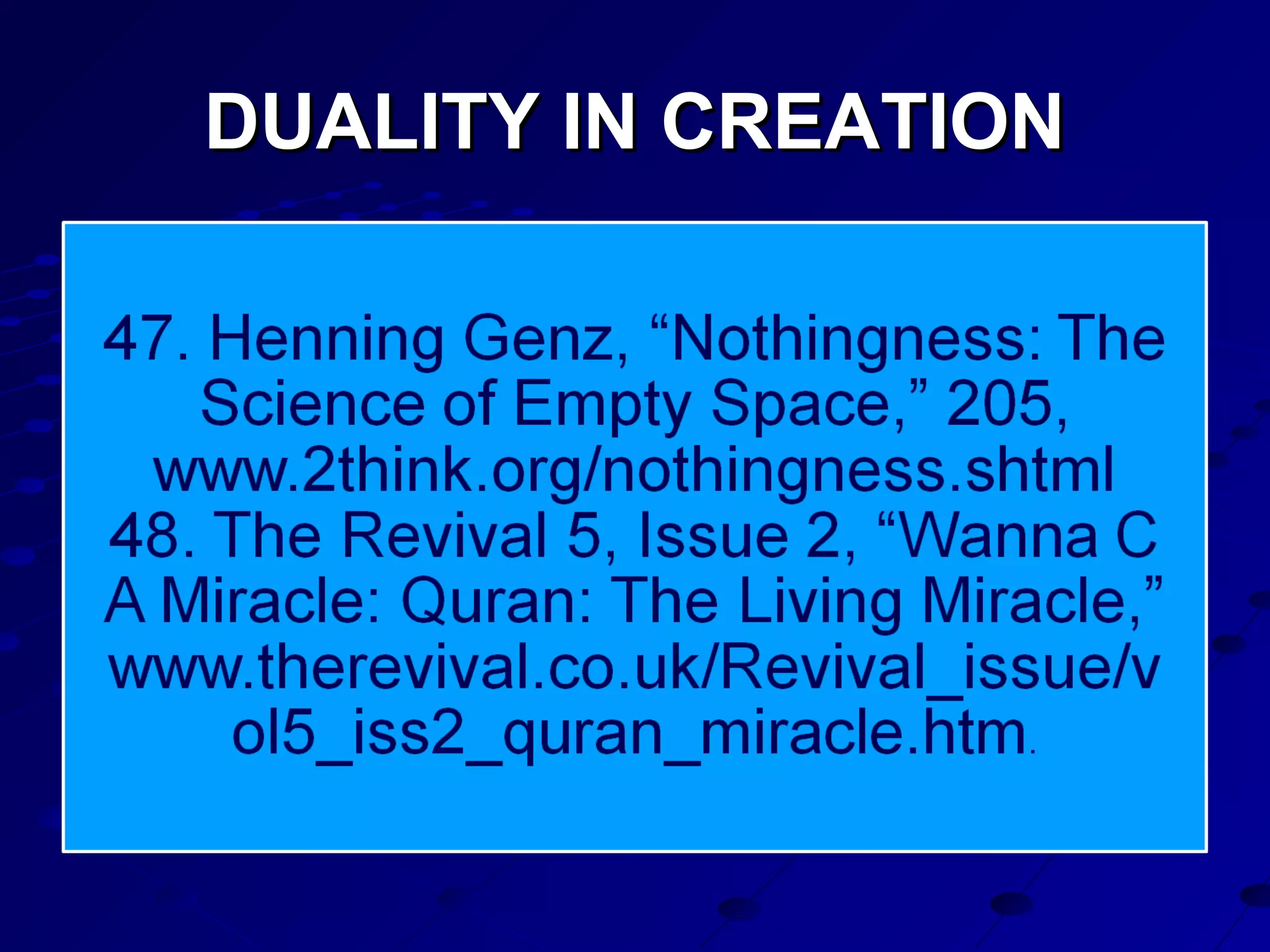 DUALITY IN CREATIONDUALITY IN CREATION
 