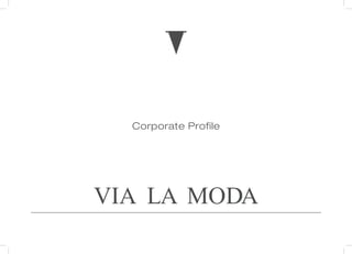 Corporate Profile
 