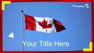 017 Free Canada flag Powerpoint Template and Google Slides Themes.pptx