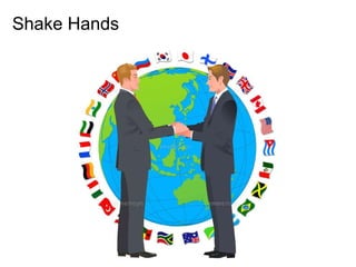 Shake Hands
 
