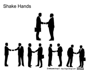 Shake Hands
 