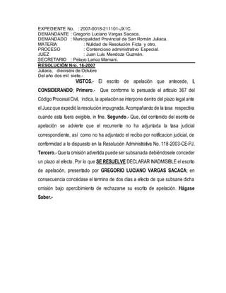 EXPEDIENTE No. : 2007-0018-211101-JX1C.
DEMANDANTE : Gregorio Luciano Vargas Sacaca.
DEMANDADO : Municipalidad Provincial ...
