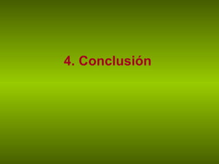 4. Conclusión   