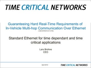 Guaranteeing Hard Real-Time Requirements of  In-Vehicle Multi-hop Communication Over Ethernet