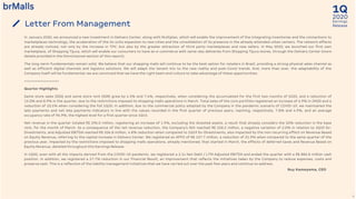 2020
1Q
Earnings
Release
4
Letter From Management
In January 2020, we announced a new investment in Delivery Center, along with Multiplan, which will enable the improvement of the integrating inventories and the connections to
marketplaces technology, the acceleration of the its units expansion to new cities and the consolidation of its presence in the already attended urban centers. The network effects
are already noticed, not only by the increase in TPV, but also by the greater attraction of third party marketplaces and new sellers. In May 2020, we launched our first own
marketplace, of Shopping Tijuca, which will enable our consumers to have an e-commerce with same-day deliveries from Shopping Tijuca stores, through the Delivery Center (more
details provided in the Omnichannel section of this report).
The long-term fundamentals remain solid. We believe that our shopping malls will continue to be the best option for retailers in Brazil, providing a strong physical sales channel as
well as efficient digital channels and logistics solutions. We will adapt the tenant mix to the new reality and post-Covid trends. And, more than ever, the adaptability of the
Company itself will be fundamental; we are convinced that we have the right team and culture to take advantage of these opportunities.
-------------------
Quarter Highlights
Same store sales (SSS) and same store rent (SSR) grew by 4.3% and 7.4%, respectively, when considering the accumulated for the first two months of 2020, and a reduction of
13.0% and 8.9% in the quarter, due to the restrictions imposed to shopping malls operations in March. Total sales of the core portfolio registered an increase of 6.9% in 2M20 and a
reduction of 10.5% when considering the full 1Q20. In addition, due to the commercial policy adopted by the Company in the pandemic scenario of COVID-19, we maintained the
late payments and net late payments indicators in line with the values recorded in the first quarter of previous years, reaching, respectively, 7.8% and 4.9%, and an average
occupancy rate of 96.9%, the highest level for a first quarter since 1Q15.
Net revenue in the quarter totaled R$ 296.0 million, registering an increase of 1.9%, excluding the divested assets, a result that already considers the 50% reduction in the base
rent, for the month of March. As a consequence of the net revenue reduction, the Company's NOI reached R$ 258.2 million, a negative variation of 2.0% in relation to 1Q19 Ex-
Divestments, and Adjusted EBITDA reached R$ 206.8 million, 4.8% reduction when compared to 1Q19 Ex-Divestments, also impacted by the non-recurring effect on Revenue Based
on Equity Revenue, referring to the capital increase in Delivery Center. We registered an AFFO of R$ 137.7 million, a reduction of 21.9% when compared to the same quarter of the
previous year, impacted by the restrictions imposed to shopping malls operations, already mentioned, that started in March, the effects of deferred taxes and Revenue Based on
Equity Revenue, detailed throughout this Earnings Release.
In 1Q20, even with all the impacts derived from the COVID-19 pandemic, we registered a 2.1x Net Debt / LTM Adjusted EBITDA and ended the quarter with a R$ 886.8 million cash
position. In addition, we registered a 27.7% reduction in our Financial Result, an improvement that reflects the initiatives taken by the Company to reduce expenses, costs and
preserve cash. This is a reflection of the liability management initiatives that we have carried out over the past few years and continue to address.
Ruy Kameyama, CEO
 