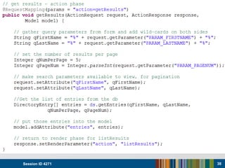 ViewController - Continued
Session ID 4271 38
 