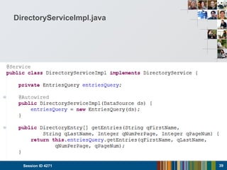 DirectoryServiceImpl.java
Session ID 4271 39
 