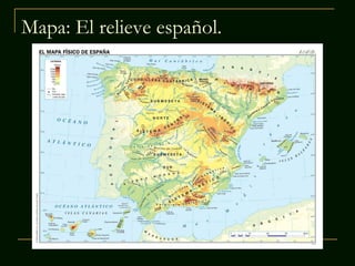 Mapa: El relieve español.

 