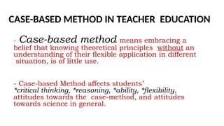 Effective Case-Based Learning and Didactics in Teacher Education | PPTX