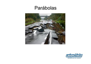 Parábolas




            5
 