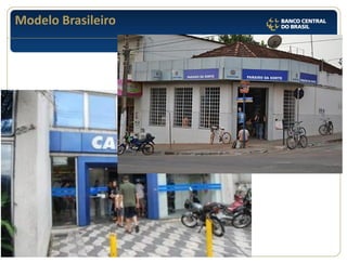 Modelo Brasileiro 
 