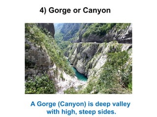Gorge Example Earth's Landforms: Shapes structures of the World | PPTX