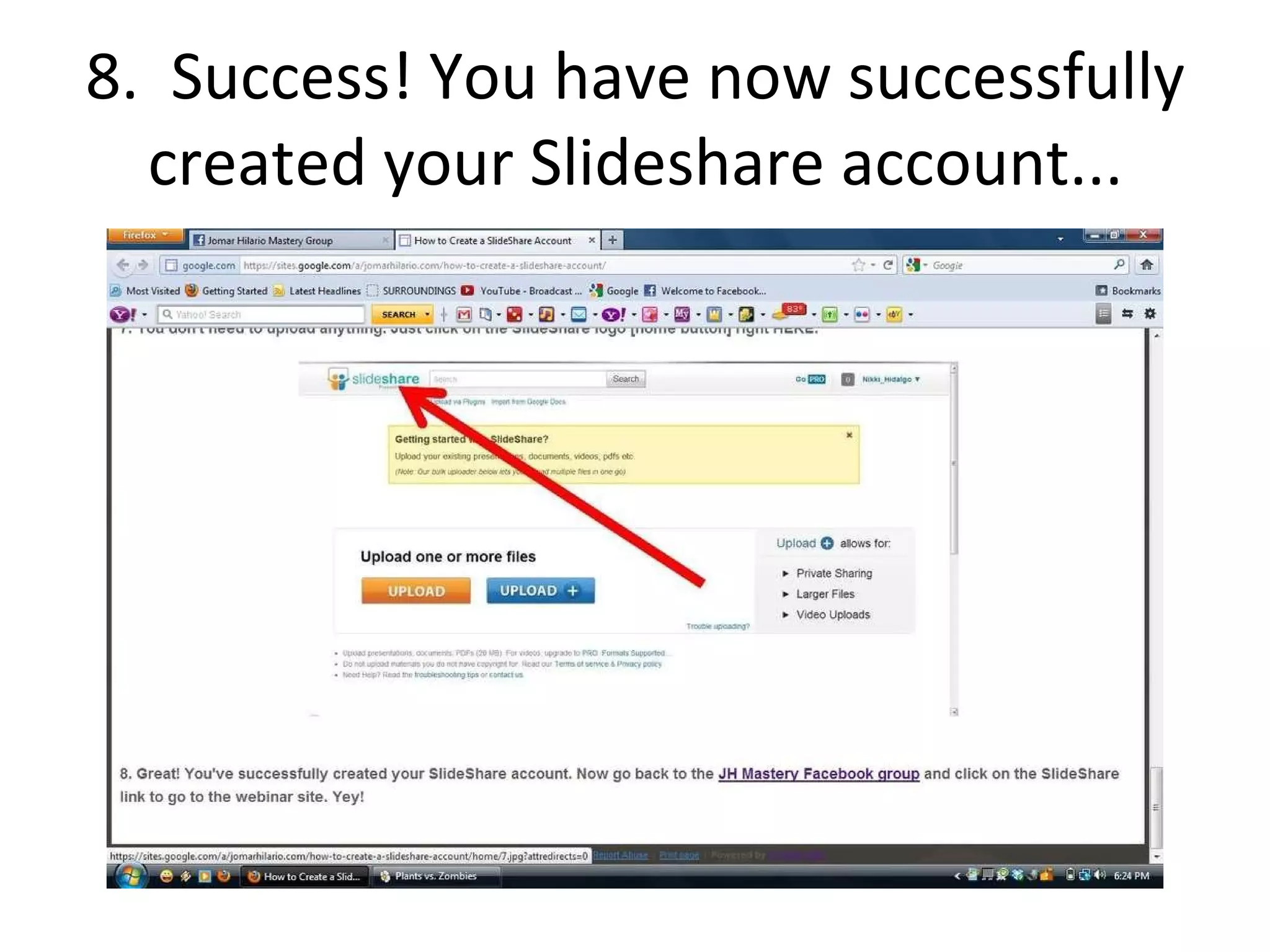 8. Success! You have now successfully created your Slideshare account...