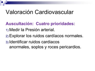 Pesquisa de frêmito cardiovascularPalpaçãoTécnica: