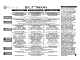 2 
3 ELETRO 
ESTIMULAÇÃO 
4 APLICAÇÃO 
5 
DO 
CONCENTRADO 
BEAUTY THERAPY 
D-TOX LIFTING HYDRA MEMORY LIFTING REVITALIZE LIFTING 
1HIGIENIZAÇÃO - Aplicar a EXCLUSIVE EMULSÃO DE LIMPEZA, em toda a face, com movimentos circulares; 
- Remover com a EXCLUSIVE LOÇÃO TÔNICA ENERGÉTICA. 
PEELING 
- Aplicar o EXCLUSIVE D-TOX PEELING uniformemente, utilizando pincel; 
- Colocar as mãos espalmadas sobre a face (especialmente os dedos) e executar movimentos rítmicos de 
pressão e afastamento rápido da face, por 4 minutos; 
3TVSHYXSMVjWIXSVREVTVSKVIWWMZEQIRXIQEMWHIRWSJSVQERHS½SWIHIMERHSETIPIVSWEHE 
- Deixar em repouso por mais 2 minutos e retirar com esponja e água. 
- Gotejar a D-TOX FASE B - Fluido 
%XMZEHSVIQYQHSW¾EGSRIXIW 
da FASE A - CONCENTRADO 
ANTIGLICAÇÃO, optando pela 
potencialização escolhida (alta ou 
básica) de acordo com a 
QEVGEpnSRS¾EGSRIXI 
- Tampar e agitar ativamente; 
- Gotejar, na face, cerca de 2/3 do 
conteúdo e massagear suavemente 
para a absorção; 
- Aguardar 5 minutos, sensorial tensor. 
MASSAGEM/ 
MÁSCARA 
- Em seguida, aplicar REJUVENATE MÁSCARA NUTRITIVA COM MIRTILO E ALISTIN® associada ao restante 
do Concentrado e executar massagem; 
- Reaplicar a Máscara, homogeneizando a sua distribuição, com o pincel ou dedo médio; 
- Aguardar por 20 minutos e removê-la completamente. 
FINALIZAÇÃO 
COSMÉTICOS UTILIZADOS 
EXCLUSIVE EMULSÃO DE LIMPEZA 
Dermocompatível, contém derivados 
de aminoácidos. 500 ml, 250 sessões. 
EXCLUSIVE LOÇÃO TÔNICA ENERGÉTI-CA 
com PCNa, hidratante e Algisium 
C®, anti RL. 500 ml, 166 sessões. 
EXCLUSIVE D-TOX PEELING 
ÌPISHI6SQn½XSIR^MQEWIÅGMHSW 
Púnico e Elágico (clareadores anti-ox) 
+ Dermafense TGU® + Vitamina B3 
(clareadora) + Epidermosil® (renova-dor) 
+ Actiglucan (anti RL) e Quidgel 
REJUVENATE D-TOX LIFTING 
com Telosomil®,, protege os telômeros 
que encapam o DNA celular, 
combatendo seu encurtamento + 
Alistin®, antiglicação + Dermafense®, 
antiox. + Colágeno Hidrolizado, 
antienvelhecimento, antirrugas. 
Unidose, em kit para 4 sessões. 
REJUVENATE HYDRA MEMORY LIFTING 
com Epidermist® que age reiniciando 
a memória hídrica da pele, para 
reconstituir seu reservatório de água 
dérmica + Glicosaminoglicanos, 
hidratante + Aquasense®, que aumenta 
os canais de aquaporinas da pele + 
ÅGMHS,MEPYV|RMGS½PQILMHVEXERXI 
Unidose, em kit para 4 sessões. 
REJUVENATE REVITALIZE LIFTING 
Com nova geração de fatores de 
crescimento (TGF Beta 3) e seus 
peptídeos nanosferizados. Induz a 
proliferação celular, renovando a pele, 
IWXMQYPEE½VQI^EIVITEVEEWQEVGEW 
IPMRLEWMVLE½VQ®½VQEHSV 
,MHVSMTVSPMWMPERIERXM¾EGMHI^ 
Unidose, em kit para 4 sessões. 
HYDRACORRECT GEL CREME FPS-30 
Harmonizador da coloração da pele. 
Efeito soft focus: correção de linhas e 
marcas. Alta proteção UVA e UVB. 
50 g. 50 sessões. 
- Gotejar 5 gotas do 
D-TOX LIFTING- FASE B 
FLUIDO ATIVADOR, realizando 
Ionização (+) ou Microagulhamento. 
Pode-se também massagear 
ativamente para absorção do produto. 
- Gotejar 5 gotas do 
HYDRA MEMORY LIFTING - FASE B 
FLUIDO ATIVADOR,realizando 
Ionização (+) ou Microagulhamento.. 
Pode-se também massagear 
ativamente para absorção do produto. 
- Gotejar a HYDRA MEMORY FASE 
*PYMHS%XMZEHSVIQYQHSW¾EGS- 
netes da FASE A - CONCENTRADO 
HYDRATANTE optando pela 
potencialização escolhida (alta ou 
básica) de acordo com a 
QEVGEpnSRS¾EGSRIXI 
- Tampar e agitar ativamente; 
- Gotejar, na face, cerca de 2/3 do 
conteúdo e massagear suavemente 
para a absorção; 
- Sensorial de refrescância. 
- Gotejar a REVITALIZE FASE B - 
*PYMHS%XMZEHSVIQYQHSW¾EGSRIXIW 
da FASE A - CONCENTRADO 
REVITALIZANTE optando pela 
potencialização escolhida (alta ou 
básica) de acordo com a 
QEVGEpnSRS¾EGSRIXI 
- Tampar e agitar ativamente; 
- Gotejar, na face, cerca de 2/3 do 
conteúdo e massagear suavemente 
para a absorção; 
- Sensorial de aquecimento. 
6 )WTEPLEVIQXSHEEJEGISVIWXERXIHSGSRXIHSHS¾EGSRIXIIEKYEVHEVEGSQTPIXEWIGEKIQ 
que irá proporcionar confortável sensorial; 
- Finalizar com HYDRACORECT FPS-30. 
Para pele fotoenvelhecida ou 
exposta aos oxidantes 
envelhecedores da poluição urbana. 
Para pele desidratada com linhas, 
sem viço, com asperezas e 
poros dilatados. 
Para pele desvitalizada, madura, com 
marcas de envelhecimento, 
PMRLEWHIITVIWWnS¾EGMHI^ 
REJUVENATE MÁSCARA NUTR. MIRTILO 
ALISTIN® Antiglicante e energizante 
celular. Com lipossomas de oxigênio. 
Ação imediata. 250 g, 56 sessões. 
- Gotejar 5 gotas do 
REVITALIZE LIFTING -FASE B 
FLUIDO ATIVADOR, realizando 
Ionização (+) ou Microagulhamento. 
Pode-se também massagear 
ativamente para absorção do produto. 
1 
BRM (anti ox). 120 g, 40 sessões. 
 