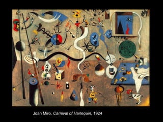 Joan Miro, Carnival of Harlequin, 1924
 