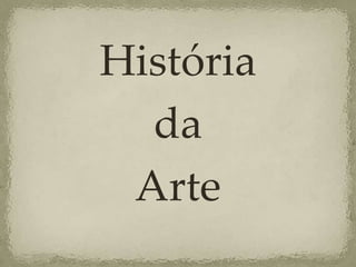 História da Arte 