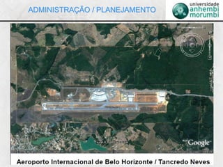 18
E NO BRASIL?
ADMINISTRAÇÃO / PLANEJAMENTO
 
