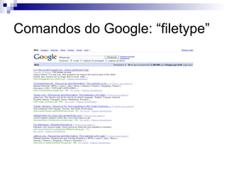 Comandos do Google: “filetype” 