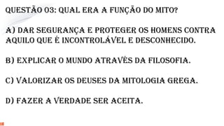 Aula do Mitos ao Logos. Do Mito ao Logos.pptx